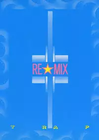 (C49) [Trap (Urano Mami)] REMIX (Nurse Angel Ririka SOS, Neon Genesis Evangelion)