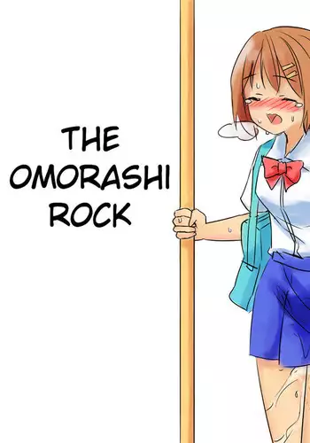 The Omorashi Rock