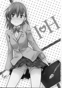 (C79) [Aspergillus (Okara)] I♥H (Toaru Kagaku no Railgun) [Chinese] [Cheria~☆汉化] [Decensored]