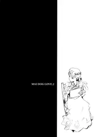 (C72) [BUFFALOW PROPAGANDA. (Oshare Kyoushitsu.)] MAI DOG LOVE 2 [English] =LWB=