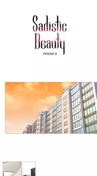 [The Jinshan] Sadistic Beauty Ch.1-28 (English) (Ongoing)