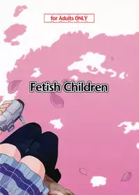 (SC35) [Fetish Children (Apploute)] in LifE (Gakuen Utopia Manabi Straight!)