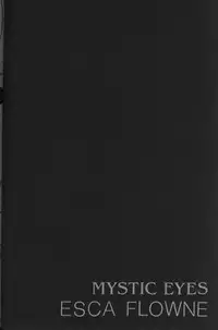 (C50) [Mizutama Shouboudan (Monogusa Wolf)] MYSTIC EYES (Escaflowne)