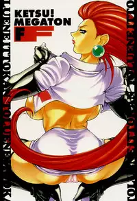 (C53) [Toluene Ittokan (Pierre Norano, Dairoku Tenmaou Great)] Ketsu! Megaton F