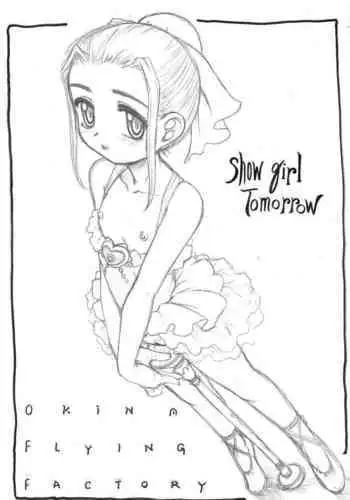 [Okina Flying Factory (OKINA)] Show girl Tomorrow (Ashita no Nadja)