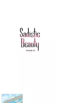 [The Jinshan] Sadistic Beauty Ch.1-28 (English) (Ongoing)
