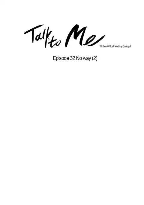 Talk To Me Ch.1-39