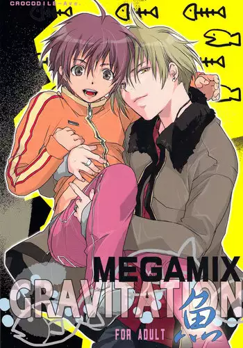 [CROCODILE-Ave. (Gangstar Yoshio)] Megamix Gravitation Sakana (Gravitation)