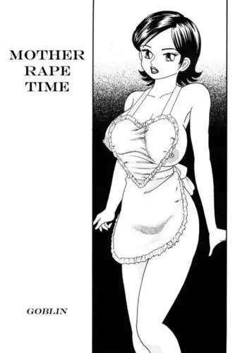 Taimu Haha Kan | Mother Rape Time