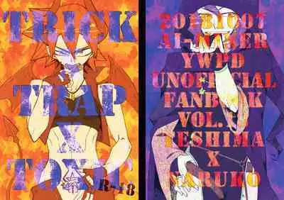 TRICK x TRAP x TOXIC