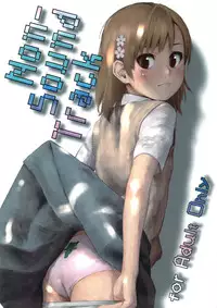 [†NIL† (Fujibayashi Haru)] Non-Sound Track (Toaru Kagaku no Railgun)