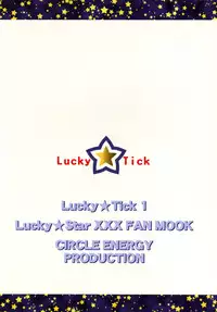(C72) [CIRCLE ENERGY (Imaki Hitotose)] Lucky Tick 1 (Lucky Star)